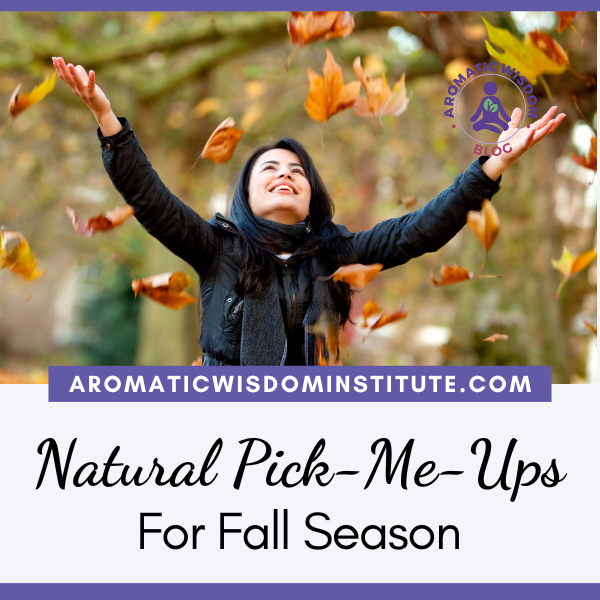 Natural Pick-Me-Ups for the Fall Season