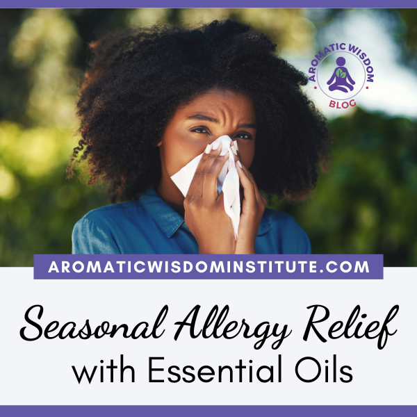 Two Easy Ways to Use Essential Oils for Seasonal Allergy Relief
