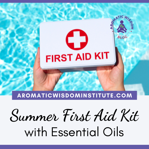 Summer First Aid Kit with Essential Oils